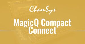 MagicQ Compact Connect